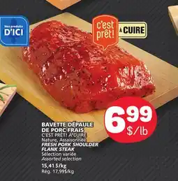 Marché Bonichoix FRESH PORK SHOULDER FLANK STEAK offer
