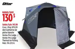 Canadian Tire Vortex Pro Lodge Thermal Ice Fishing Hub offer
