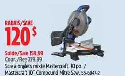 Canadian Tire Mastercraft 10˝ Compound Mitre Saw offer