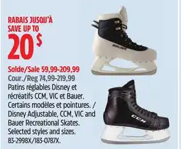 Canadian Tire Disney Adjustable, CCM, VIC and Bauer Recreational Skates offer