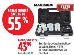 Canadian Tire Maximum 13-Pc Bi-Metal Cobalt Hole Saw Set offer