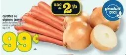Marché Richelieu CAROTTES OU OIGNONS JAUNES | CARROTS OR YELLOW ONIONS offer