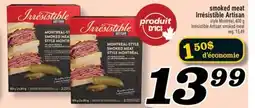Marché Richelieu SMOKED MEAT IRRÉSISTIBLE ARTISAN | IRRÉSISTIBLE ARTISAN SMOKED MEAT offer