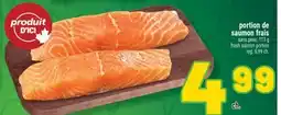 Marché Richelieu PORTION DE SAUMON FRAIS | FRESH SALMON PORTION offer