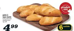 Marché Richelieu PAINS À SOUS-MARIN | SUBMARINE BUNS offer