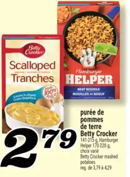 Marché Richelieu PURÉE DE POMMES DE TERRE BETTY CROCKER | BETTY CROCKER MASHED POTATOES offer