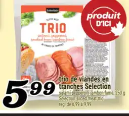 Marché Richelieu TRIO DE VIANDES EN TRANCHES SELECTION | SELECTION SLICED MEAT TRIO offer