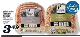 Marché Richelieu PAIN TRANCHÉ PREMIÈRE MOISSON | PREMIÈRE MOISSON SLICED BREAD offer
