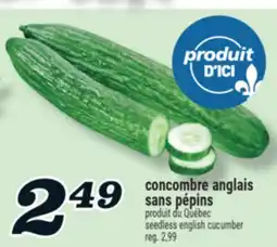 Marché Richelieu CONCOMBRE ANGLAIS SANS PÉPINS | SEEDLESS ENGLISH CUCUMBER offer