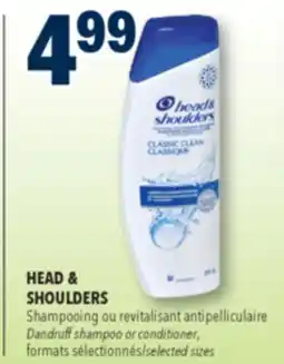 Familiprix HEAD & SHOULDERS Dandruff shampoo or conditioner offer