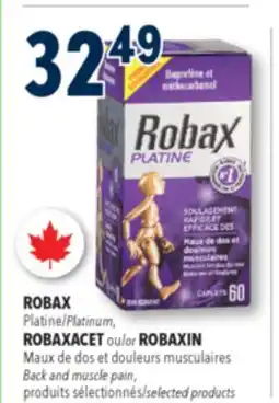 Familiprix ROBAX Platinum, ROBAXACET or ROBAXIN Back and muscle pain offer