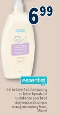Familiprix ESSENTIEL BÉBÉ Baby wash and shampoo or daily moisturizing lotion offer