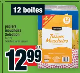 Super C PAPIERS MOUCHOIRS SELECTION | SELECTION FACIAL TISSUES offer