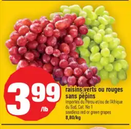 Super C RAISINS VERTS OU ROUGES SANS PÉPINS | SEEDLESS RED OR GREEN GRAPES offer