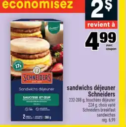 Super C SANDWICHS DÉJEUNER SCHNEIDERS | SCHNEIDERS BREAKFAST SANDWICHES offer