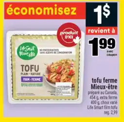Super C tofu ferme Mieux-être | Life Smart firm tofu offer