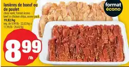 Super C lanières de boeuf ou de poulet | beef or chicken strips offer