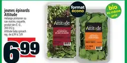 Super C JEUNES ÉPINARDS ATTITUDE | ATTITUDE BABY SPINACH offer