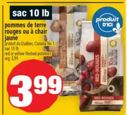 Super C POMMES DE TERRE ROUGES OU À CHAIR JAUNE | RED OR YELLOW FLESHED POTATOES offer