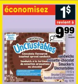 Super C SANDWICHS NOISETTE-CHOCOLAT SMUCKER'S | SMUCKER'S UNCRUSTABLES HAZELNUT-CHOCOLATE SANDWICHES offer
