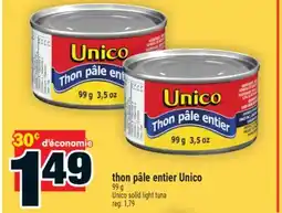 Super C THON PÂLE ENTIER UNICO | Unico solid light tuna offer