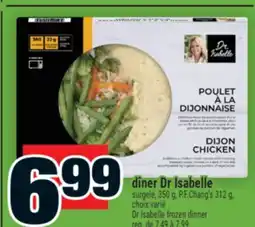 Super C dîner Dr Isabelle | Dr Isabelle frozen dinner offer