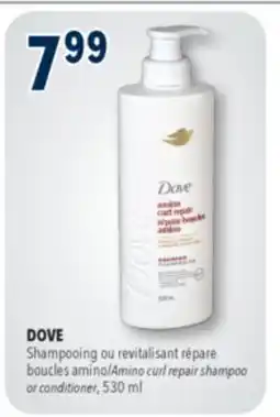 Familiprix DOVE Amino curl repair shampoo or conditioner offer