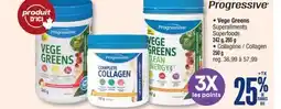 Jean Coutu Progressive Vege Greens Superfoods 242 g, 265 g, Collagen 250 g offer