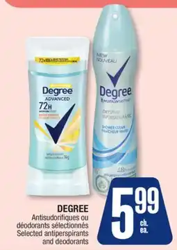 Jean Coutu DEGREE Selected antiperspirants and deodorants offer