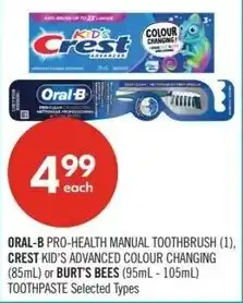 Shoppers Drug Mart Oral-b pro-health manual toothbrush (1), crest kid's advanced colour changing or burt's bees toothpaste offer