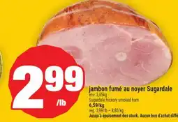 Super C jambon fumé au noyer Sugardale | Sugardale hickory smoked ham offer