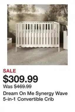 Wayfair Dream On Me Synergy Wave 5-in-1 Convertible Crib offer