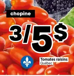 Val-Mont Tomates raisins Québec offer