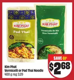 FreshCo Kim Phat Vermicelli or Pad Thai Noodles offer