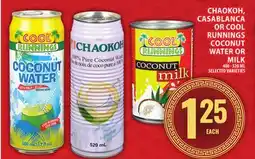 Food Basics CHAOKOH, CASABLANCA OR COOL RUNNINGS COCONUT WATER OR MILK offer