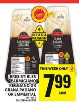 Food Basics IRRESISTIBLES PARMIGIANO REGGIANO OR GRANA PADANO OR EMMENTAL offer