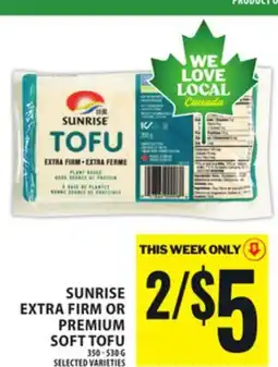 Food Basics SUNRISE EXTRA FIRM OR PREMIUM SOFT TOFU offer