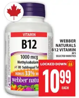 Food Basics WEBBER NATURALS B12 VITAMIN offer
