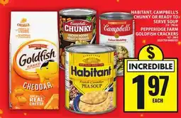 Food Basics HABITANT, CAMPBELL'S CHUNKY OR READY TO SERVE SOUP OR PEPPERIDGE FARM GOLDFISH CRACKERS offer