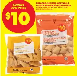 Real Canadian Superstore BREADED CHICKEN, MEATBALLS, POTSTICKERS OR HOR D'OEUVRES, , 700 G - 1.81 KG offer