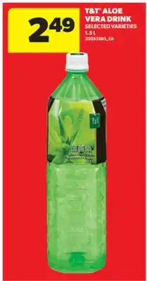 Real Canadian Superstore T & T ALOE VERA DRINK offer