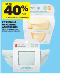 Real Canadian Superstore PC FEEDING OR NURSING ACCESSORIES offer