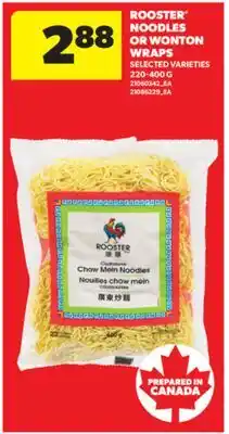 Real Canadian Superstore ROOSTER NOODLES OR WONTON WRAPS offer