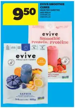 Real Canadian Superstore EVIVE SMOOTHIE CUBES, 405/450 G offer