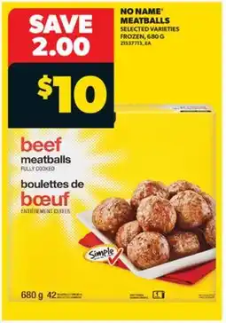 Real Canadian Superstore NO NAME MEATBALLS offer