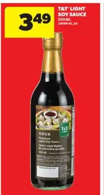 Real Canadian Superstore T & T LIGHT SOY SAUCE offer