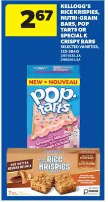 Real Canadian Superstore KELLOGG'S RICE KRISPIES, NUTRI-GRAIN BARS, POP TARTS OR SPECIAL K CRISPY BARS offer