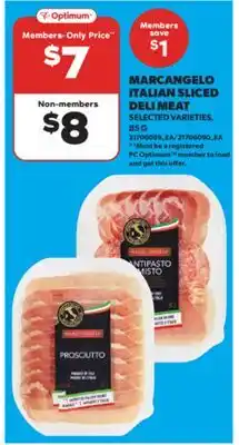 Real Canadian Superstore MARCANGELO ITALIAN SLICED DELI MEAT offer