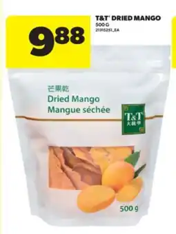 Real Canadian Superstore T&T DRIED MANGO offer