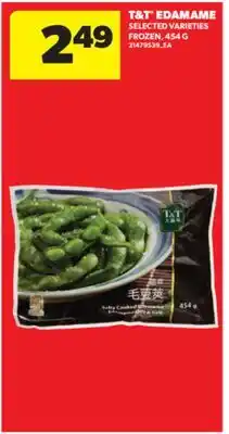 Real Canadian Superstore T & T EDAMAME offer